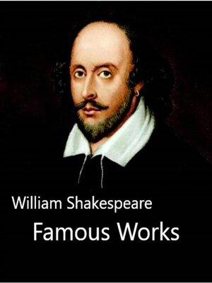 cover image of William Shakespeare Famous Works